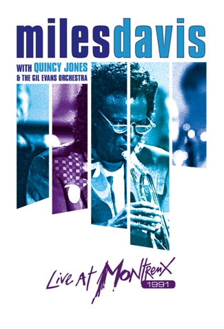 Miles Davis with Quincy Jones Live at Montreux 1991 Set For Release On DVD, Blu-Ray and Digital
